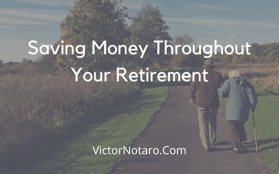 Saving Money Throughout Your Retirement