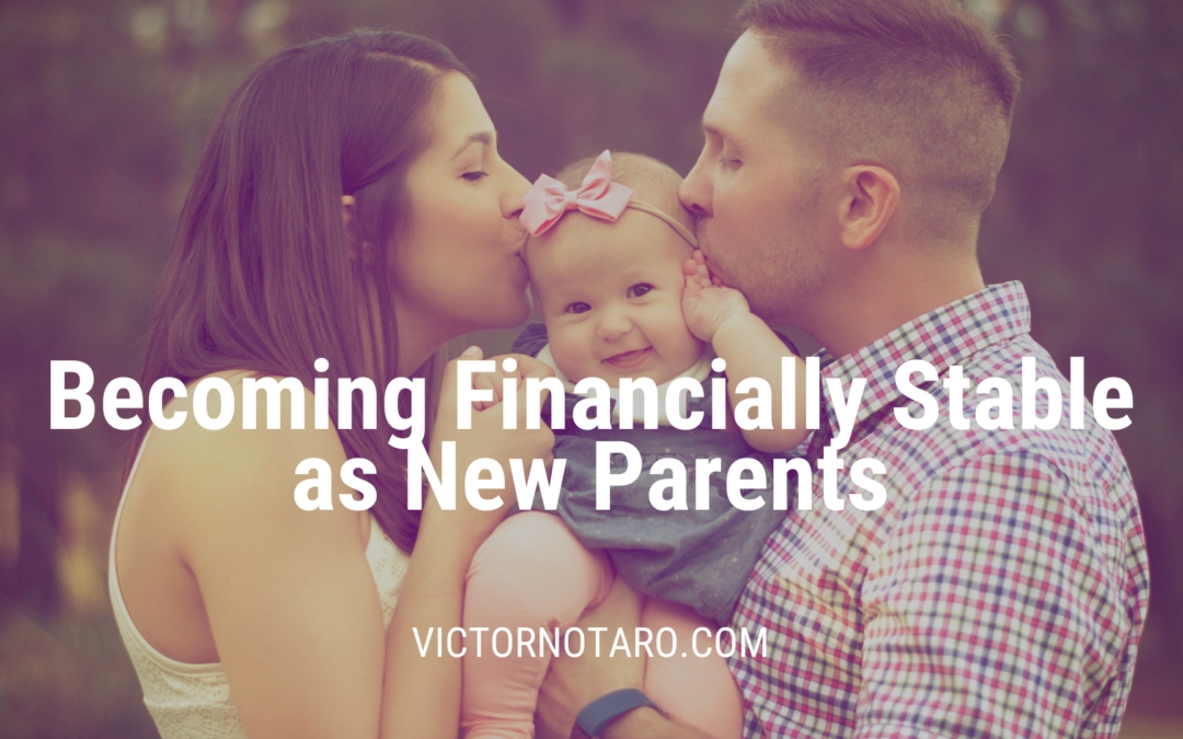 Becoming Financially Stable as New Parents
