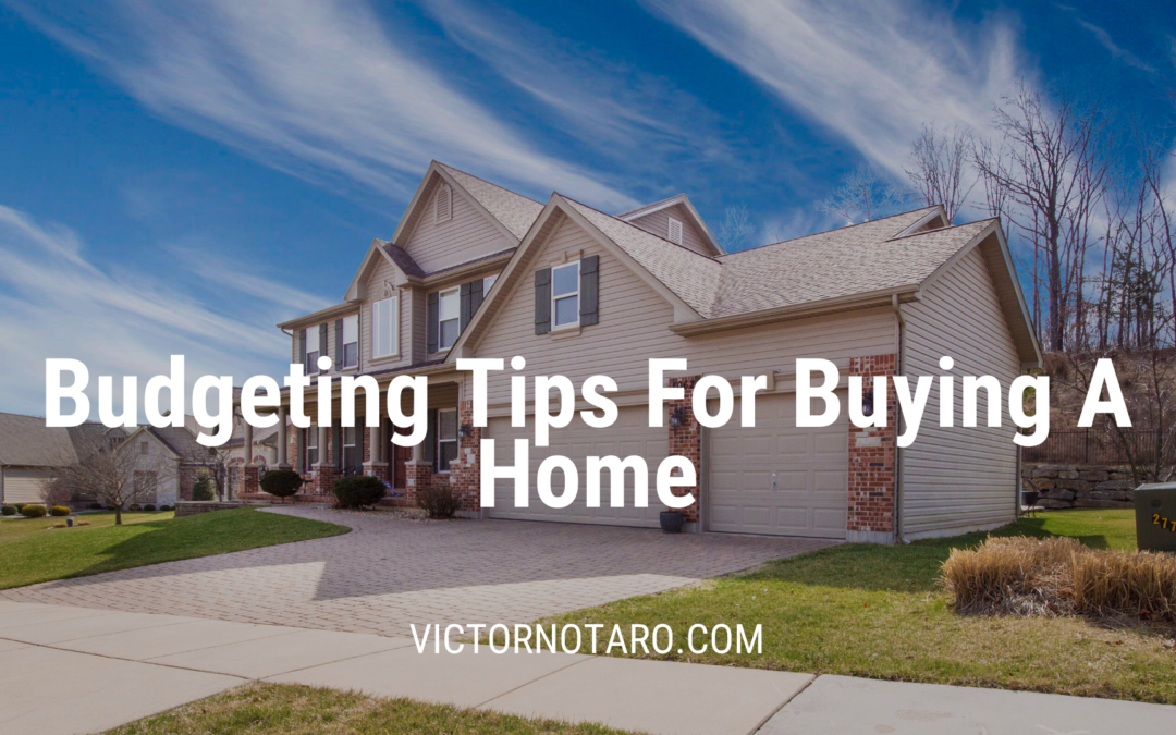Budgeting Tips For Buying A Home