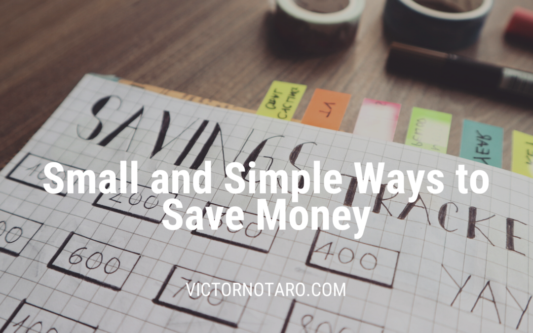 Small and Simple Ways to Save Money