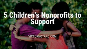 5 Children's Nonprofits To Support