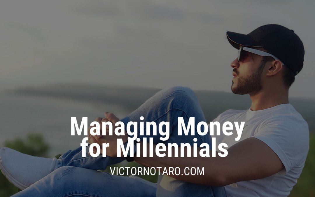 Managing Money for Millennials