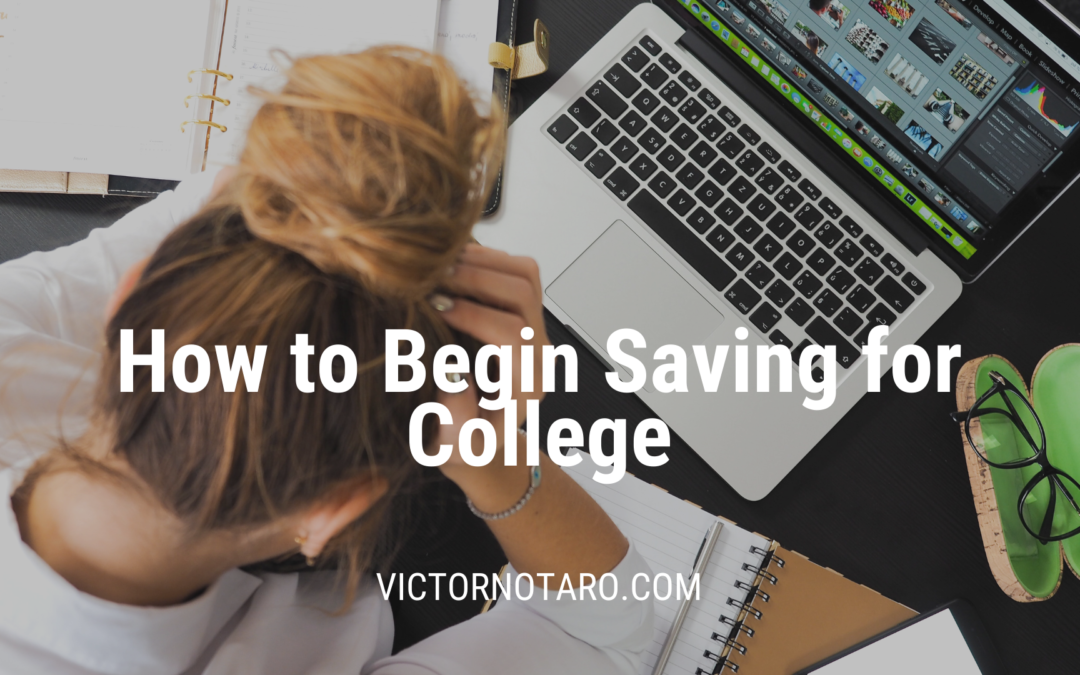 How to Begin Saving for College